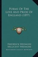 Poems of the Love and Pride of England (1897) edito da Kessinger Publishing