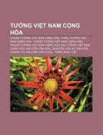 Tu Ng Vi T Nam C Ng H A: Chu N Tu Ng Vi di Ngu N. Wikipedia edito da Books LLC, Wiki Series