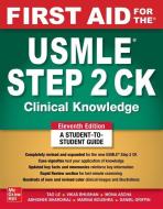 First Aid for the USMLE Step 2 Ck, 11E di Tao Le, Vikas Bhushan, Daniel Griffin edito da MCGRAW HILL BOOK CO