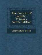 The Pursuit of Camilla di Clementina Black edito da Nabu Press