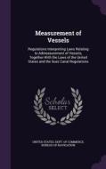 Measurement Of Vessels edito da Palala Press