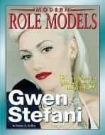 Gwen Stefani di Stuart A. Kallen edito da MASON CREST PUBL