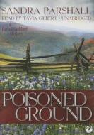 Poisoned Ground: A Rachel Goddard Mystery di Sandra Parshall edito da Blackstone Audiobooks