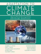 ADAPTATION TO CLIMATE CHANGE di Gabriel S. Umoh edito da Xlibris