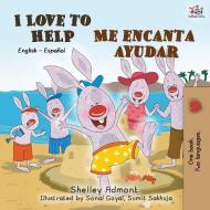 I Love to Help Me encanta ayudar di Shelley Admont, Kidkiddos Books edito da KidKiddos Books Ltd.
