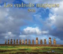 Les Endroits Magiques 2014 di Firefly Books edito da Firefly Books