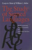 Study of Signed Languages - Essays in Honor of William C. Stokoe di David F. Armstrong edito da Gallaudet University Press