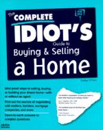 The Complete Idiot's Guide To Buying And Selling A Home di OHARA edito da Pearson Education