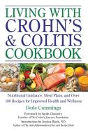 Living With Crohn's & Colitis Cookbook di Dede Cummings edito da Hatherleigh Press,U.S.