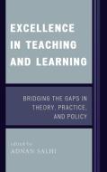 Excellence in Teaching and Learning di Adnan Salhi edito da Rowman & Littlefield Education