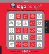 LogoLounge 3 di Catharine Fishel, Bill Gardner edito da Rockport Publishers Inc.