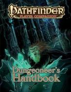 Pathfinder Player Companion: Dungeoneer's Handbook di Paizo Staff edito da Paizo Publishing, Llc