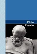 Phaedo di Plato edito da Akasha Classics