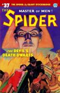The Spider #37: The Devil's Death-Dwarfs di Norvell W. Page edito da LIGHTNING SOURCE INC