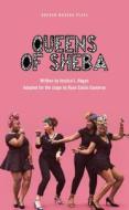 Queens of Sheba di Jessica Hagan, Ryan Calais Cameron edito da OBERON BOOKS