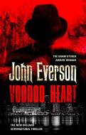 Voodoo Heart di John Everson edito da FLAME TREE PUB