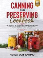 Canning And Preserving Cookbook di Sorrentino Nerea Sorrentino edito da DK Publishing