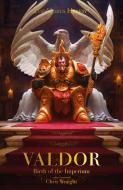 Valdor: Birth of the Imperium di Chris Wraight edito da GAMES WORKSHOP