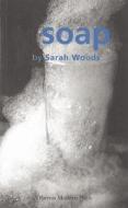 Soap di Sarah Woods edito da OBERON BOOKS