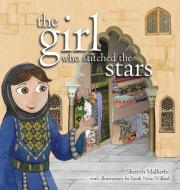 The Girl Who Stitched The Stars di Malherbe Shereen Malherbe edito da Beacon Books