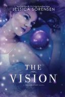The Vision di Jessica Sorensen edito da Borrowed Hearts Publishing, LLC