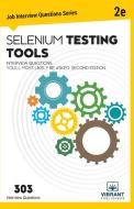 Selenium Testing Tools Interview Questions You'll Most Likely Be Asked edito da Vibrant Publishers