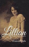 Lillian di Francis Duda edito da Balboa Press