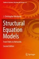 Structural Equation Models di J. Christopher Westland edito da Springer International Publishing