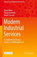 Modern Industrial Services di Shaun West, Paolo Gaiardelli, Nicola Saccani edito da Springer Nature Switzerland AG