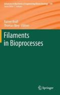 Filaments in Bioprocesses edito da Springer-Verlag GmbH