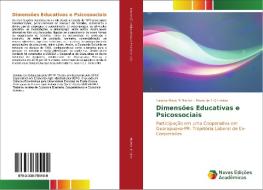 Dimensões Educativas e Psicossociais di Sandra Mara M Mattos, Maria de F Q Freitas edito da Novas Edições Acadêmicas