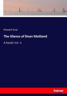 The Silence of Dean Maitland di Maxwell Gray edito da hansebooks