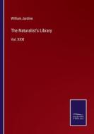 The Naturalist's Library di William Jardine edito da Salzwasser-Verlag