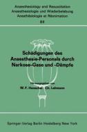 Schädigungen des Anaesthesie-Personals durch Narkose-Gase und -Dämpfe edito da Springer Berlin Heidelberg