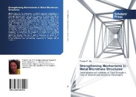 Strengthening Mechanisms In Metal Microtruss Structures di Ng Evelyn K edito da Scholars' Press