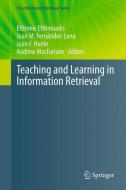 Teaching and Learning in Information Retrieval edito da Springer-Verlag GmbH