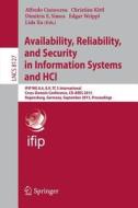 Availability, Reliability, and Security in Information Systems and HCI edito da Springer Berlin Heidelberg