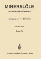 Mineralöle und verwandte Produkte edito da Springer Berlin Heidelberg