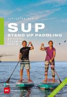 SUP - Stand Up Paddling di Christian Barth edito da Delius Klasing Vlg GmbH