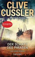 Der Schatz des Piraten di Clive Cussler, Robin Burcell edito da Blanvalet Taschenbuchverl