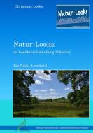 Natur-Looks im Landkreis Rotenburg (Wümme) di Christiane Looks edito da Books on Demand
