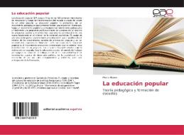 La educación popular di Mario Xiques edito da EAE