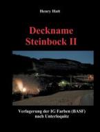 Deckname Steinbock Ii (zingel, Molchfisch) di Henry Hatt edito da Books On Demand
