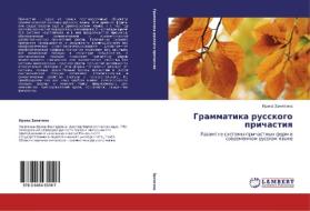 Grammatika Russkogo Prichastiya di Zamyatina Irina edito da Lap Lambert Academic Publishing