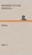 Ethics - Part 3 di Benedictus de Spinoza edito da TREDITION CLASSICS