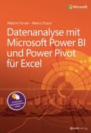 Datenanalyse mit Microsoft Power BI und Power Pivot für Excel di Alberto Ferrari, Marco Russo edito da Dpunkt.Verlag GmbH