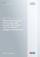 Minimierung der Schwingungsempfindlichkeit von Kraftfahrzeugvorderachsen di Albert Schlecht edito da Cuvillier Verlag