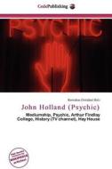 John Holland (psychic) edito da Cede Publishing