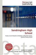 Sandringham High School edito da Betascript Publishing
