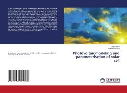 Photovoltaic modeling and parameterization of solar cell di Divya Gupta, Kumari Namrata edito da LAP LAMBERT Academic Publishing